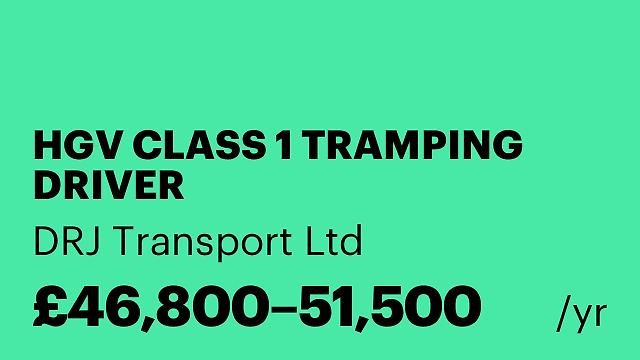 HGV CLASS 1 TRAMPING DRIVER