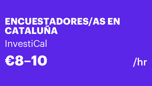 ENCUESTADORES/AS EN CATALUÑA