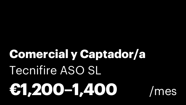 Comercial y Captador/a