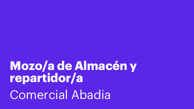 Mozo/a de Almacén y repartidor/a