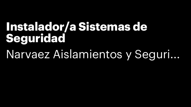Instalador/a Sistemas de Seguridad