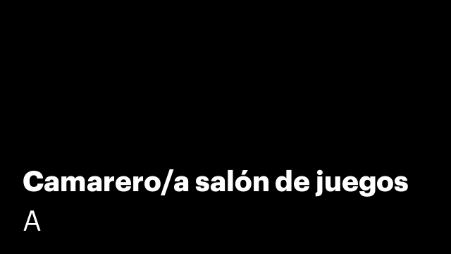 Camarero/a salón de juegos