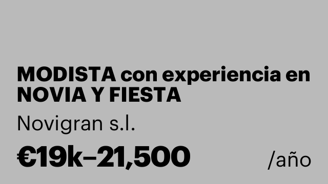 MODISTA con experiencia en NOVIA Y FIESTA