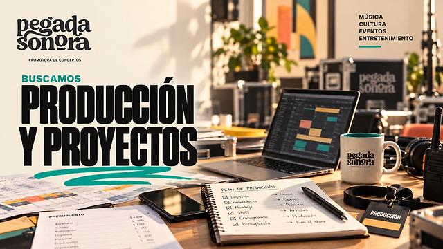 Producción y Proyectos