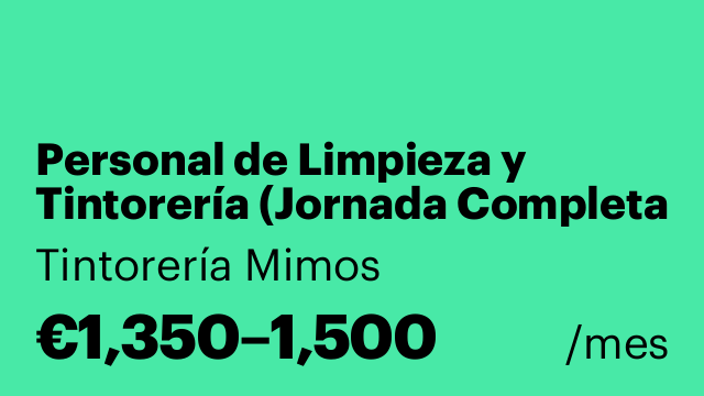 Personal de Limpieza y Tintorería (Jornada Completa y Estable)