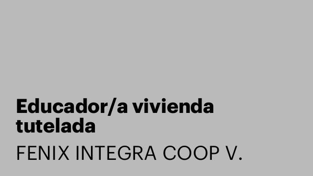 Educador/a vivienda tutelada