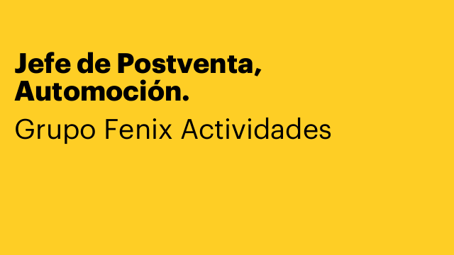 Jefe de Postventa, Automoción.