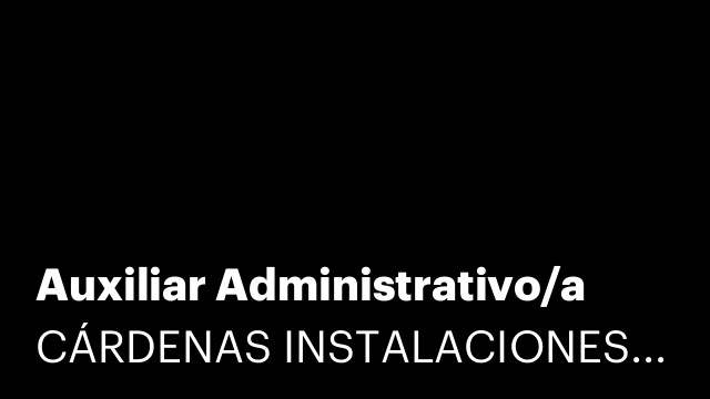 Auxiliar Administrativo/a