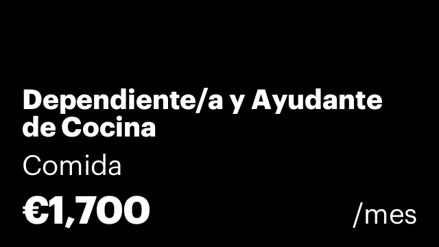 Dependiente/a y Ayudante de Cocina