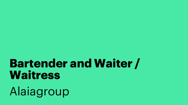 Bartender and Waiter / Waitress