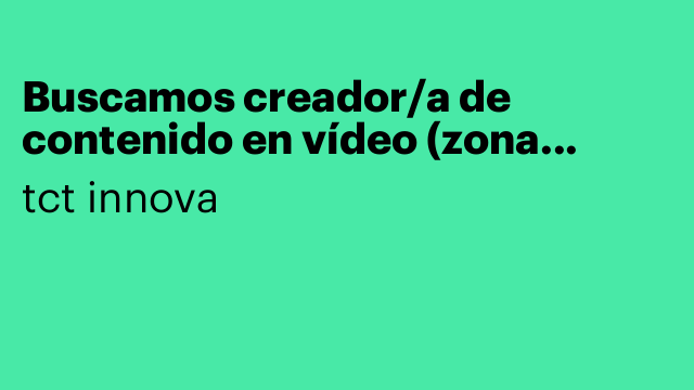 Buscamos creador/a de contenido en vídeo (zona Badalona - Barcelona)