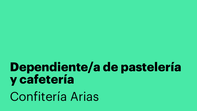 Dependiente/a de pastelería y cafetería