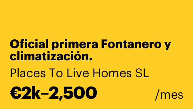 Oficial primera Fontanero y climatización.