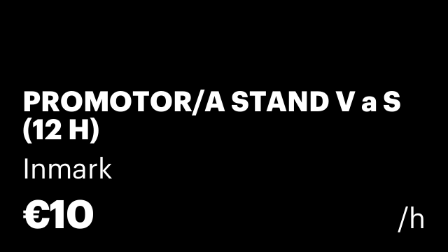 PROMOTOR/A STAND V a S (12 H)
