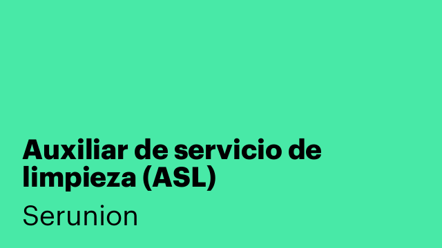 Auxiliar de servicio de limpieza (ASL)