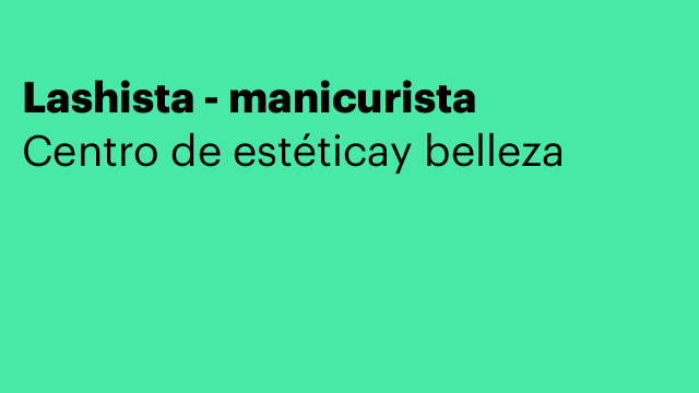 Lashista - manicurista