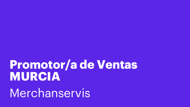 Promotor/a de Ventas MURCIA