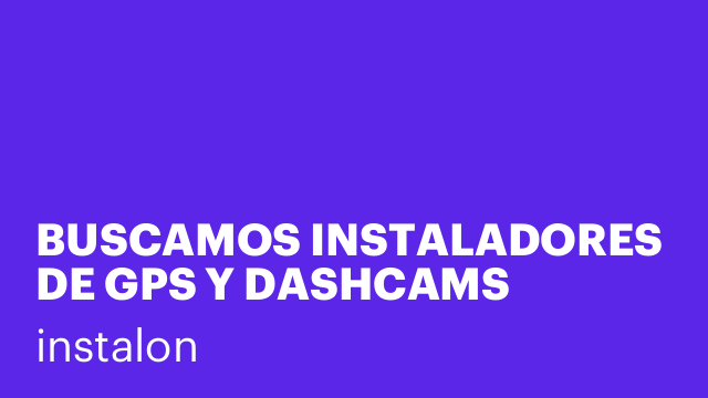BUSCAMOS INSTALADORES DE GPS Y DASHCAMS (AUTÓNOMOS)