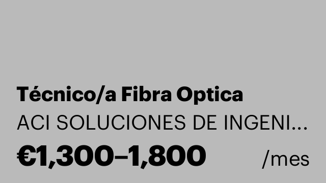 Técnico/a Fibra Optica