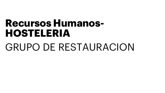 Recursos Humanos- HOSTELERIA