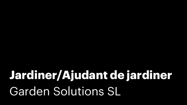 Jardiner/Ajudant de jardiner