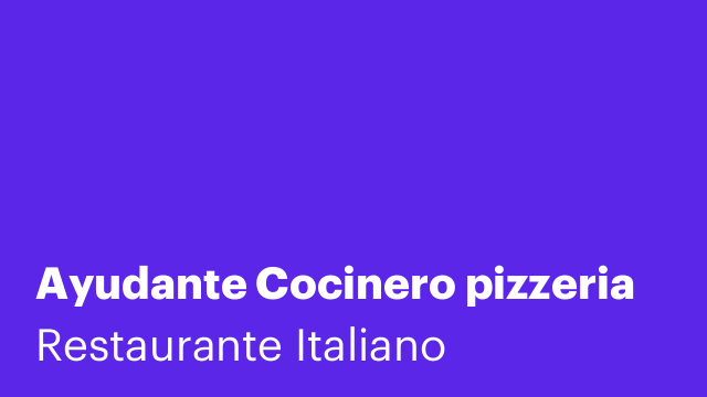 Ayudante Cocinero pizzeria
