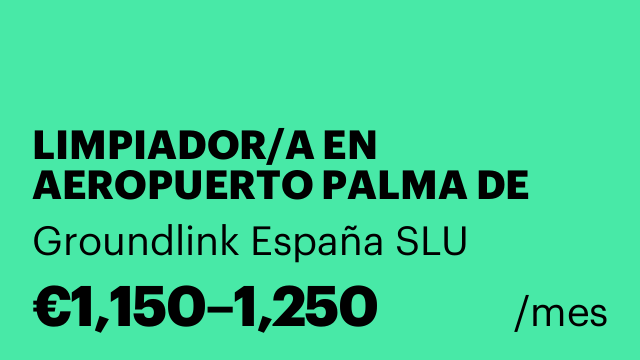 LIMPIADOR/A EN AEROPUERTO PALMA DE MALLORCA