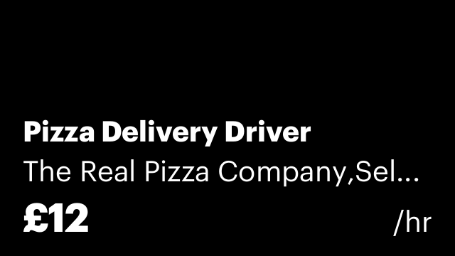 Pizza Delivery Driver