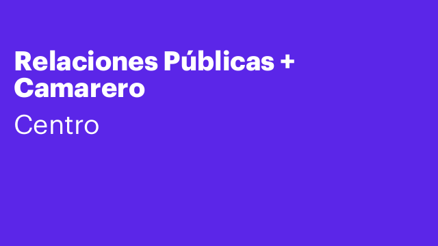 Relaciones Públicas + Camarero