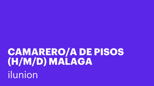 CAMARERO/A DE PISOS (H/M/D) MALAGA