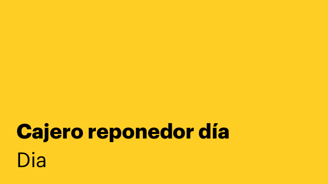 Cajero reponedor día