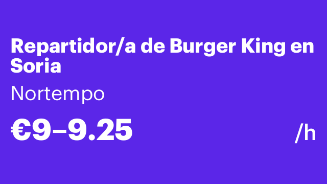 Repartidor/a de Burger King en Soria