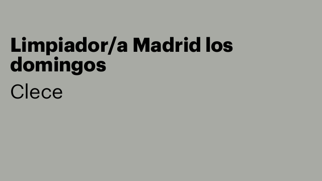 Limpiador/a Madrid los domingos
