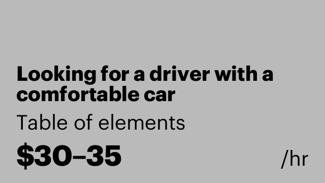Looking for a driver with a comfortable car