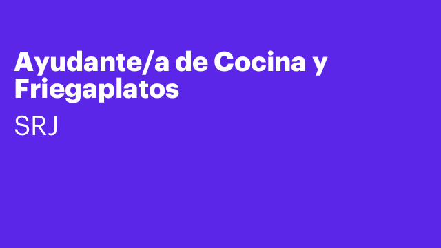 Ayudante/a de Cocina y Friegaplatos