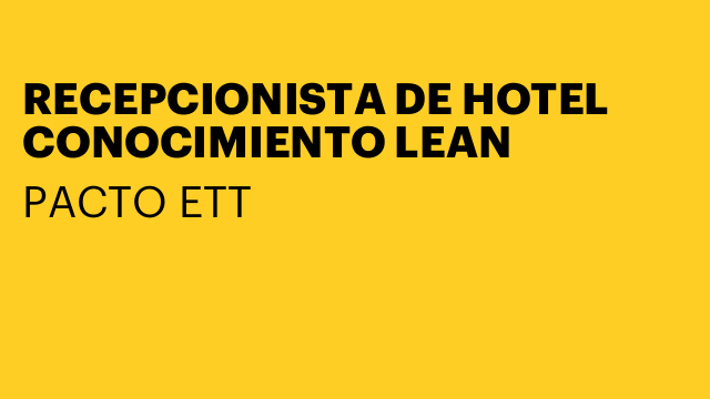 RECEPCIONISTA DE HOTEL CONOCIMIENTO LEAN