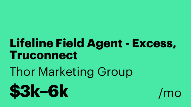 Lifeline Field Agent - Excess, Truconnect