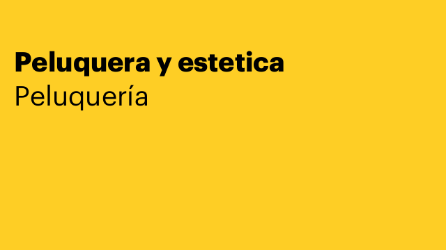 Peluquera y estetica