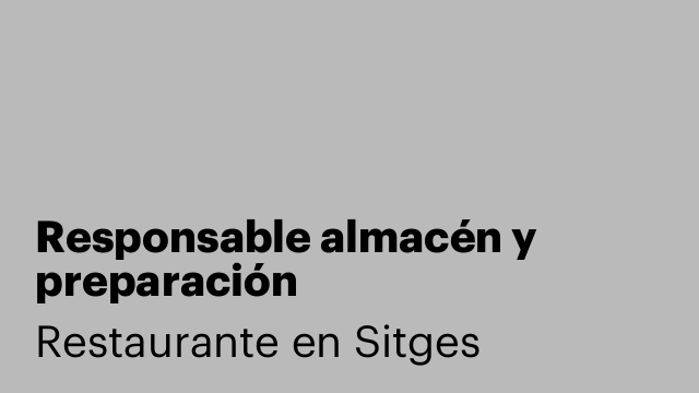 Responsable almacén y preparación