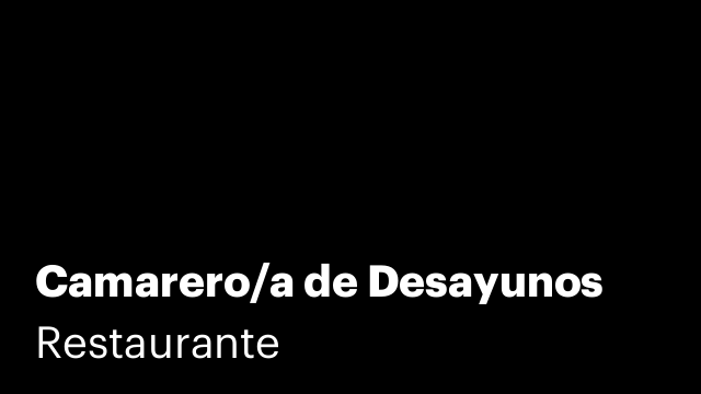 Camarero/a de Desayunos