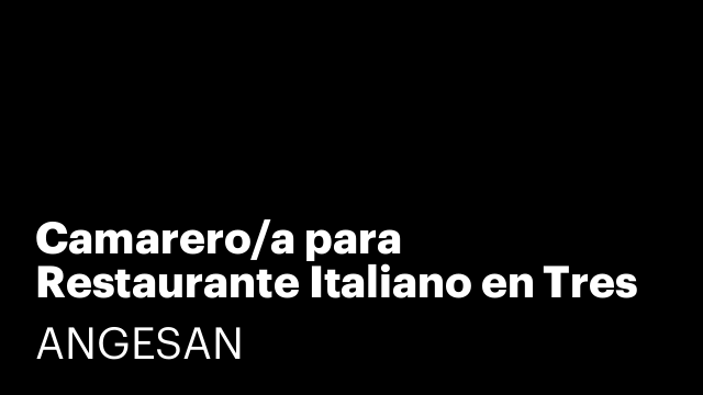 Camarero/a para Restaurante Italiano en Tres Cantos