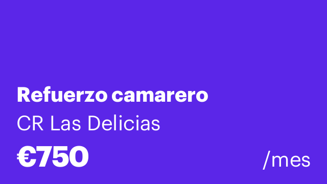 Refuerzo camarero