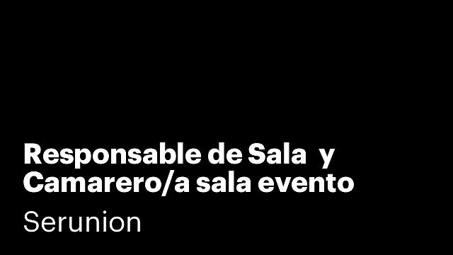 Responsable de Sala  y Camarero/a sala evento Madrid [SRDSDV]