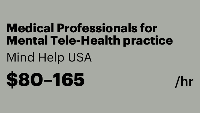 Medical Professionals for Mental Tele-Health practice