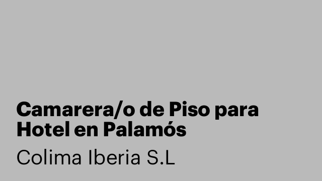 Camarera/o de Piso para Hotel en Palamós