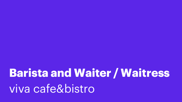 Barista and Waiter / Waitress