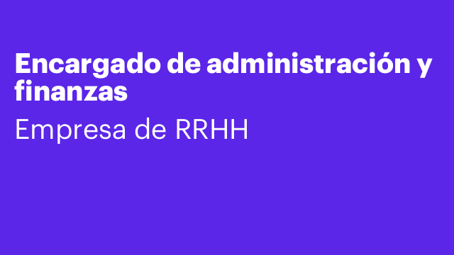 Encargado de administración y finanzas
