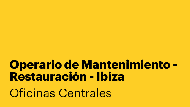Operario de Mantenimiento - Restauración - Ibiza (alojamiento incluido)