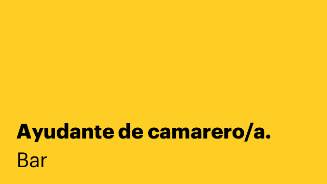 Ayudante de camarero/a.