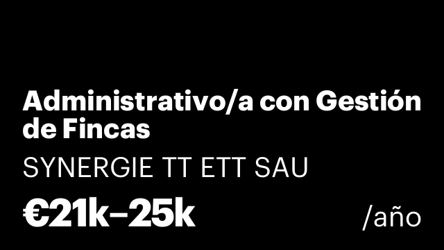 Administrativo/a con Gestión de Fincas